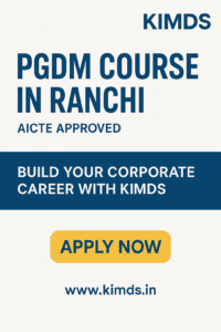 PGDM Course In Ranchi